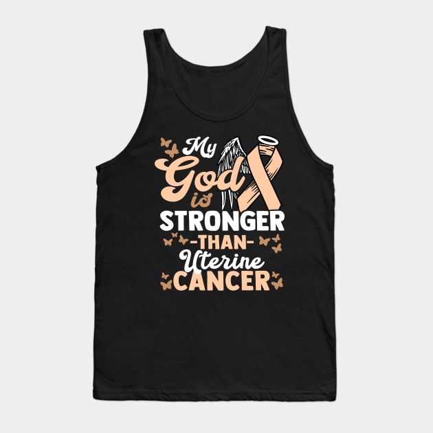 My God is stronger than Uterine Cancer - Awareness Tank Top by biNutz